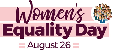 Women's Equality Day graphic Women's Equality Day graphic