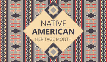 Native American Heritage Month graphic