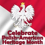 Polish American Heritage Month graphic Polish American Heritage Month graphic